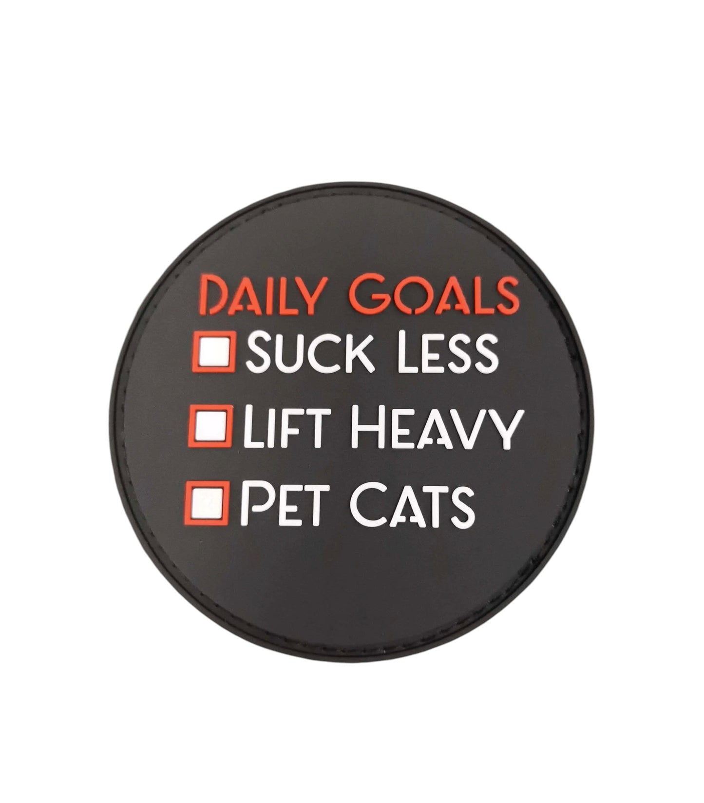 Daily Goals — Suck Less, Lift Heavy, Pet Dogs or Cats