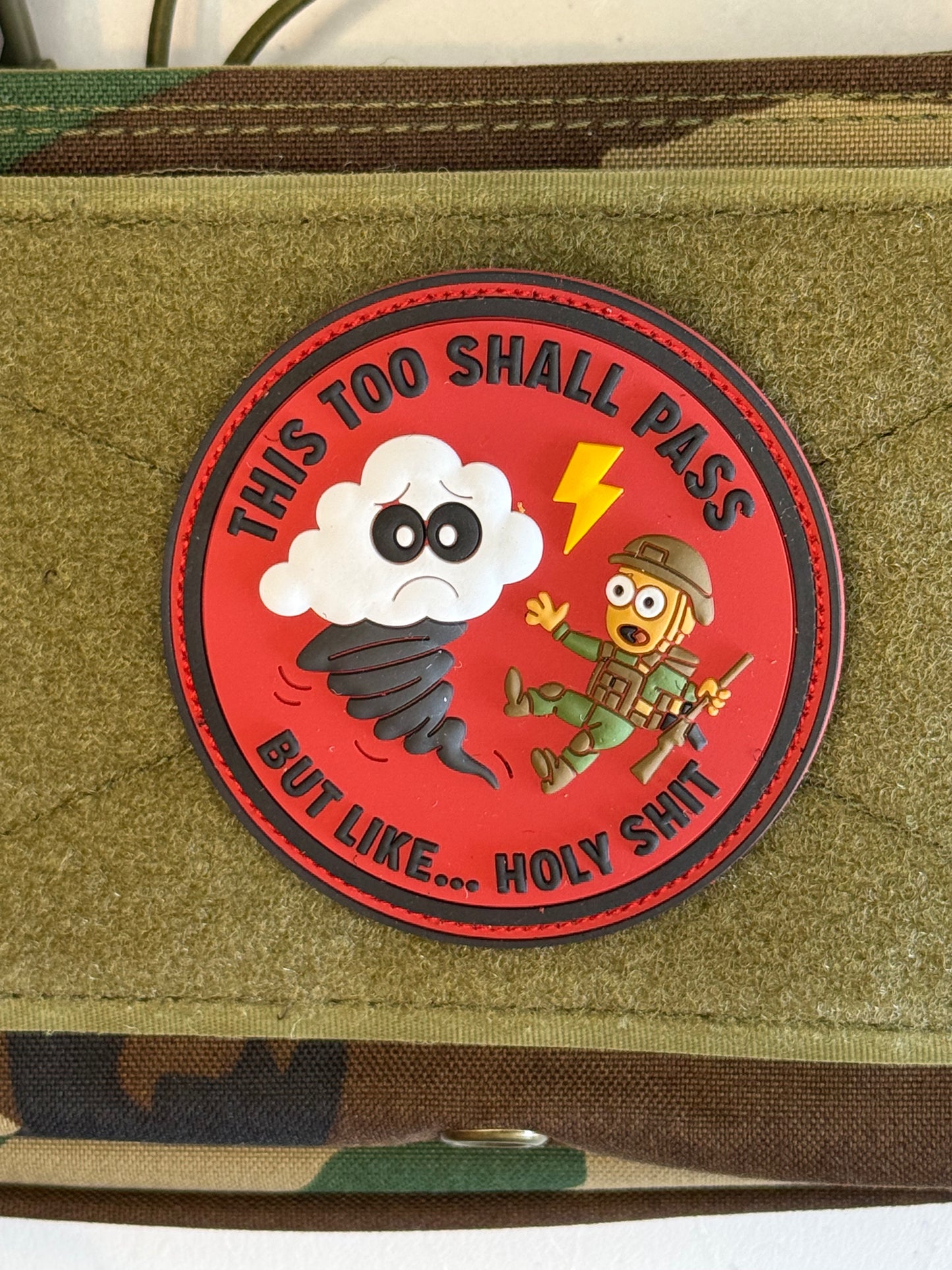This Too Shall Pass — But Like... Holy S*** PVC Patch