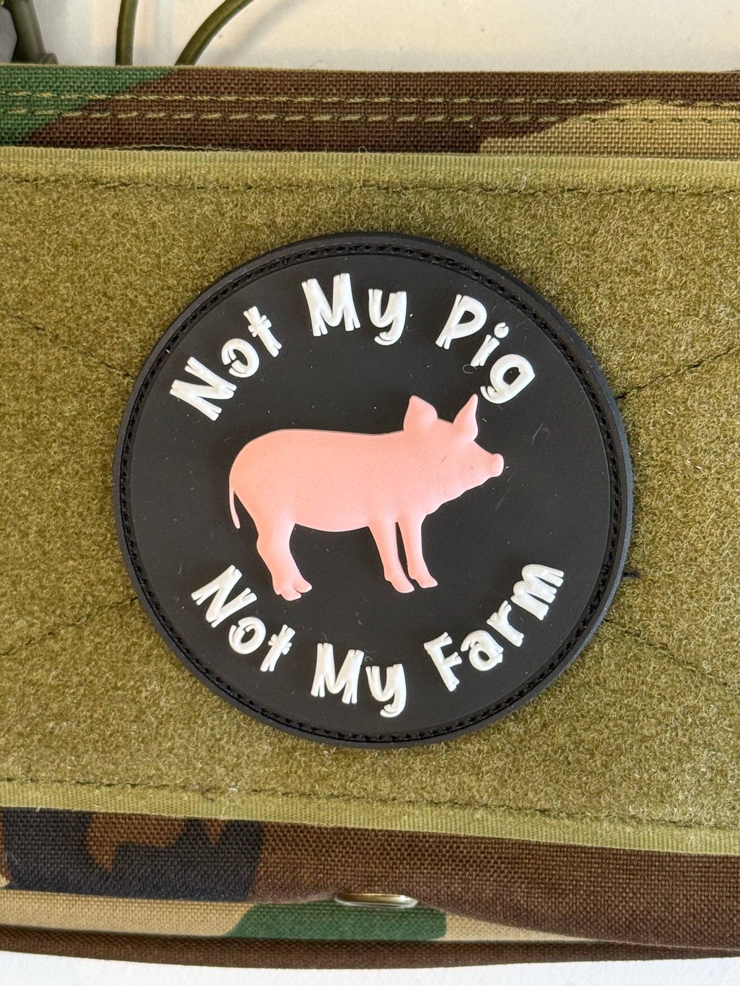 Not My Pig, Not My Farm PVC Patch