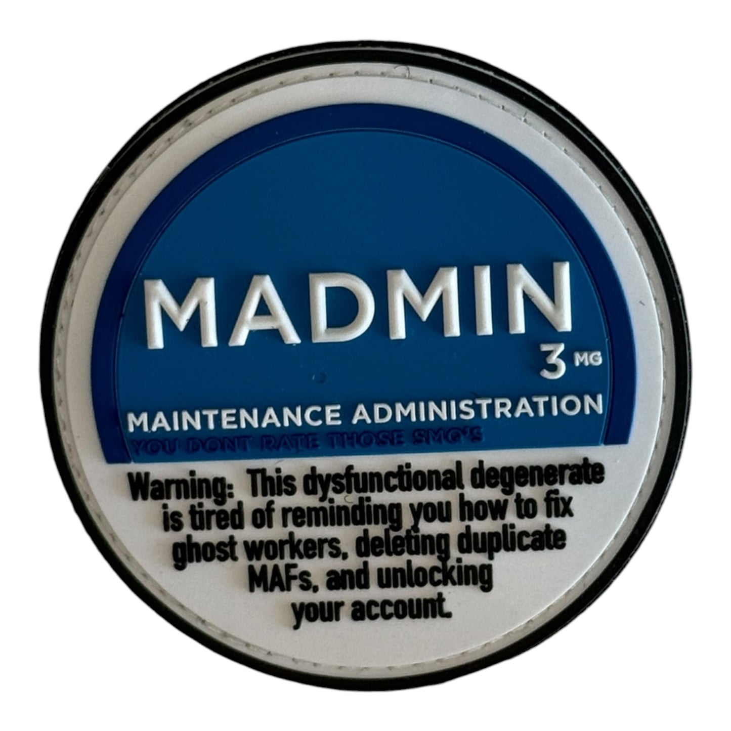 MADMIN — Maintenance Administration PVC Patch