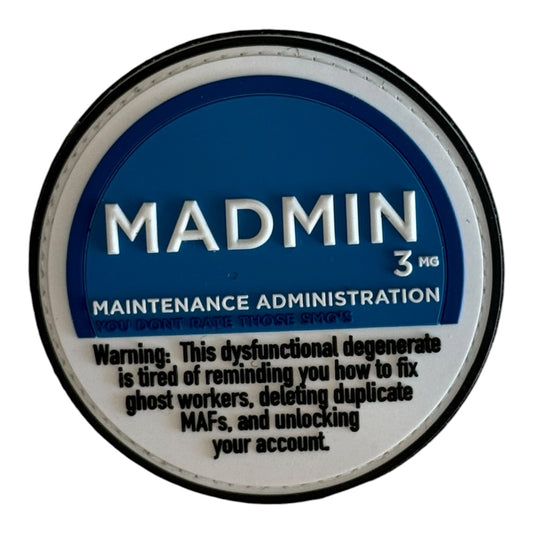 MADMIN — Maintenance Administration PVC Patch