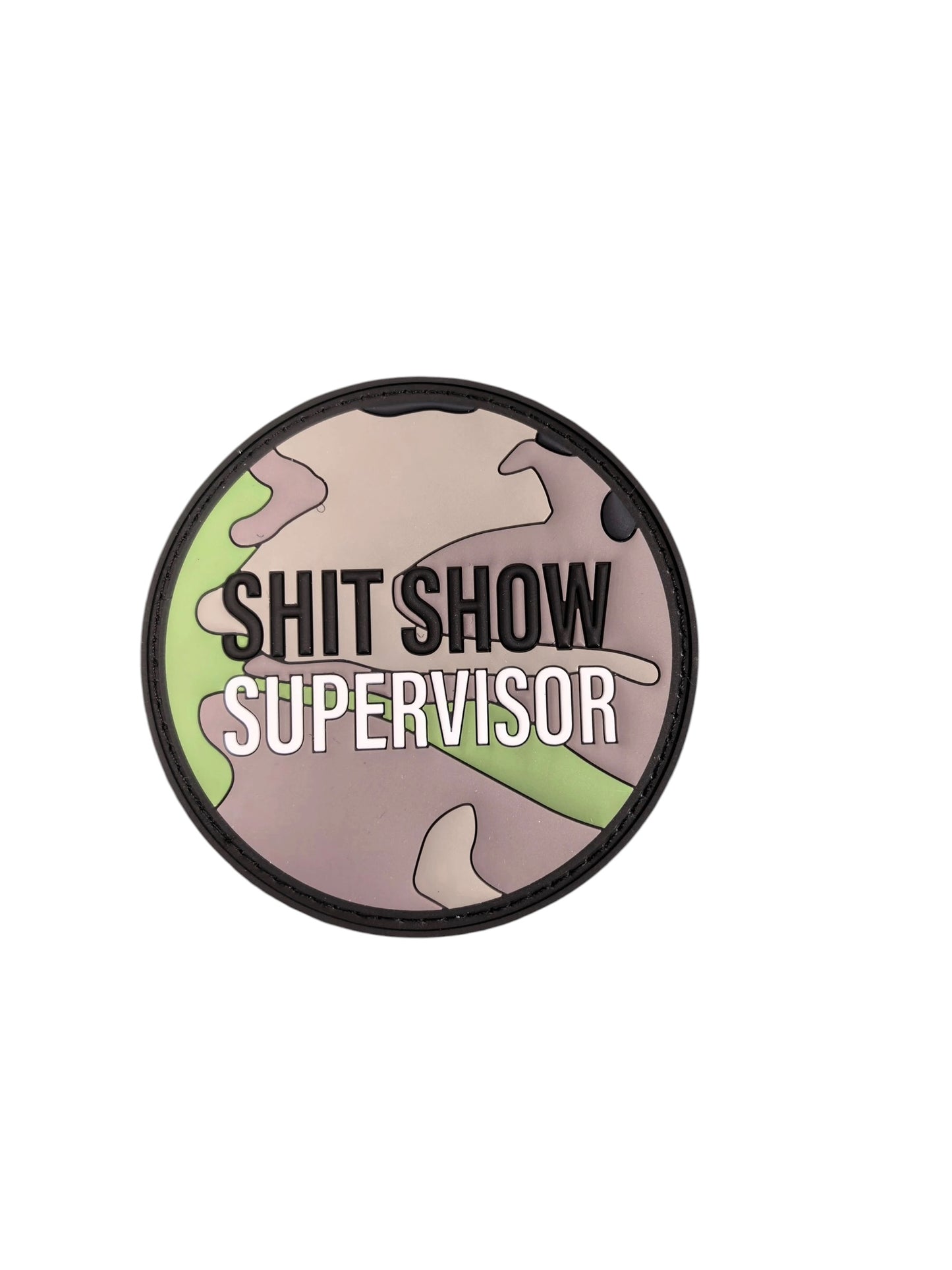 Shit Show Supervisor