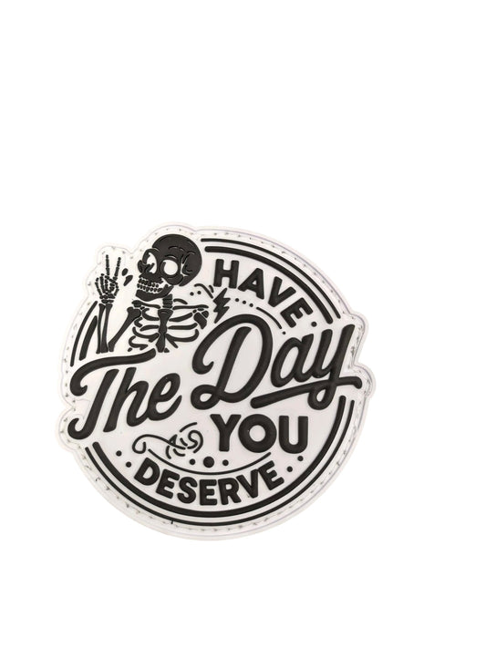 Day You Deserve